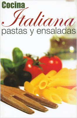 COCINA ITALIANA PASTAS Y ENSALDAS