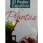 PODER CURATIVO DE LAS PLANTAS