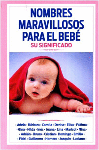 NOMBRES MARAVILLOSOS PARA EL BEBE