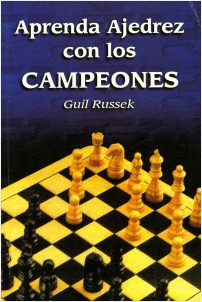 APRENDA AJEDREZ CON LOS CAMPEONES