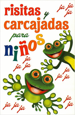 RISITAS Y CARCAJADAS PARA NI�OS