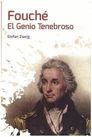 FOUCHE EL GENIO TENEBROSO