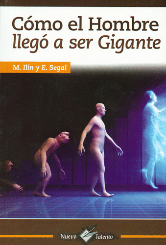COMO EL HOMBRE LLEGO A SER GIGANTE