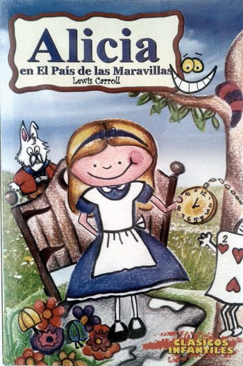 ALICIA EN EL PAIS DE LAS MARAVILLAS (INFANTIL)