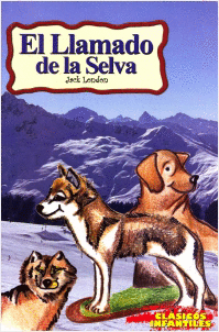 EL LLAMADO DE LA SELVA  (INFANTIL)
