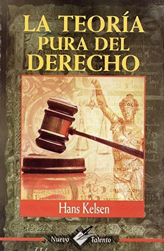 LA TEORIA PURA DEL DERECHO