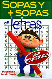 SOPAS Y + SOPAS DE LETRAS PARA PEQUE�INES
