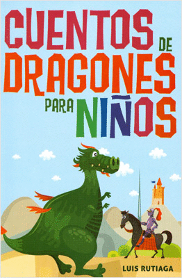 CUENTOS DE DRAGONES PARA NIOS