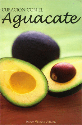CURACION CON EL AGUACATE