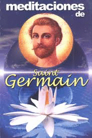 MEDITACIONES DE SAINT GERMAIN