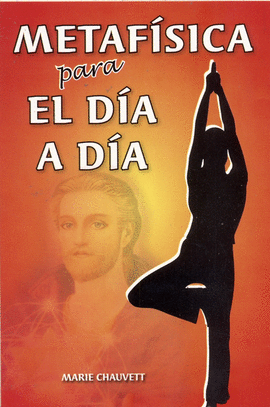 METAFISICA PARA EL DIA A DIA