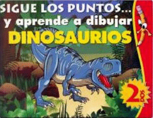 DINOSAURIOS SIGUE LOS PUNTOS Y APRENDE A DIBUJAR 2