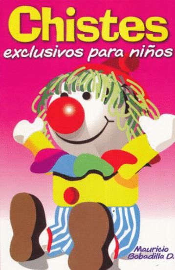CHISTES EXCLUSIVOS PARA NIOS