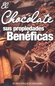 CHOCOLATE SUS PROPIEDADES BENEFICIOS EL