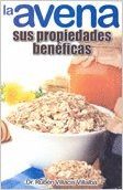 AVENA SUS PROPIEDADES BENEFICIOS LA