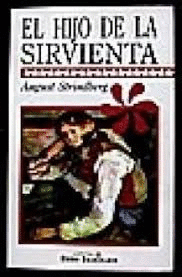 HIJO DE LA SIRVIENTA, EL