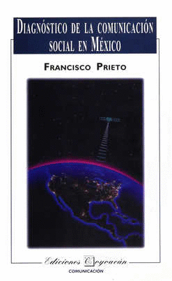 DIAGNOSTICO DE LA COMUNICACION SOCIAL EN MEXICO