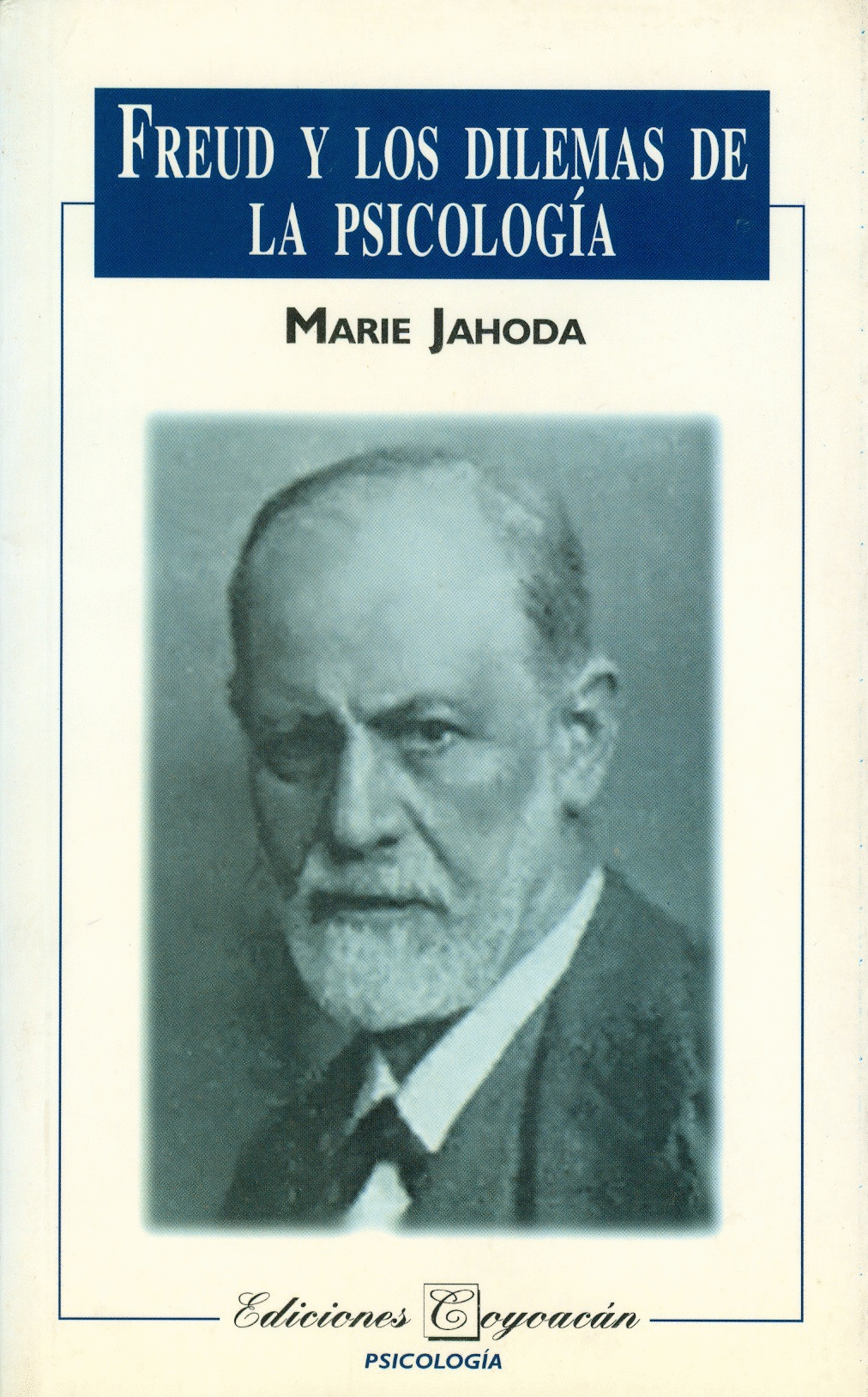 FREUD Y LOS DILEMAS DE LA PSICOLOGIA