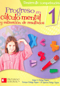 PROGRESO EN CALCULO MENTAL Y ESTIMACION DE RESULTADOS 1 PRIMARIA  DESARROLLA COMPETENCIAS
