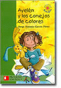 AYELEN Y LOS CONEJOS DE COLORES