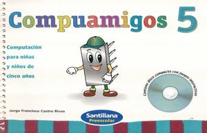 COMPUAMIGOS 5 A�OS PREESCOLAR