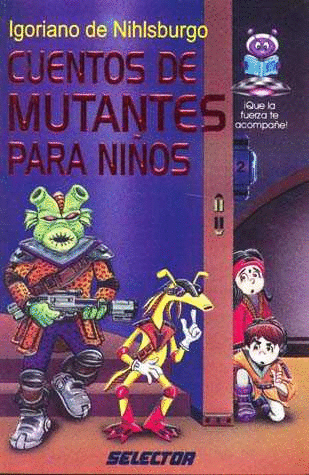 CUENTOS DE MUTANTES PARA NIOS