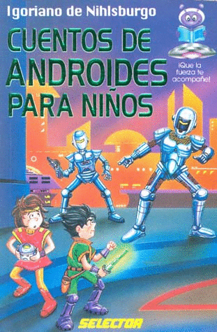 CUENTOS DE ANDROIDES PARA NIOS