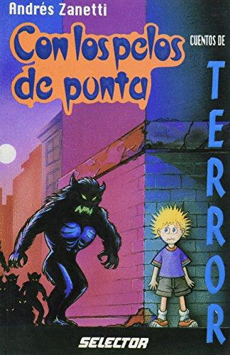 CUENTOS DE TERROR CON LOS PELOS DE PUNTA