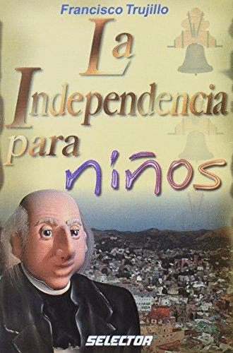 INDEPENDENCIA PARA NIOS LA