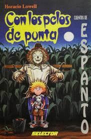 CUENTOS DE ESPANTO CON LOS PELOS DE PUNTA