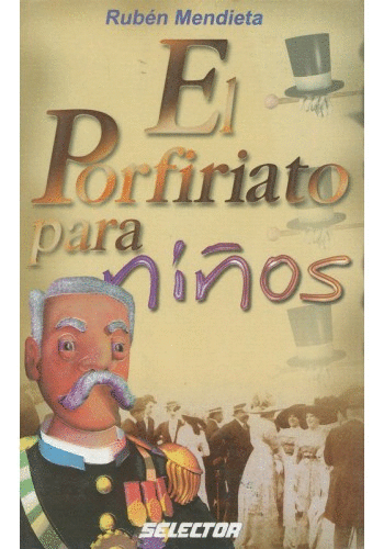 PORFIRIATO PARA NIOS EL