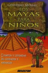 LOS MAYAS PARA NIOS