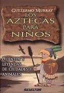 AZTECAS PARA NIOS LOS