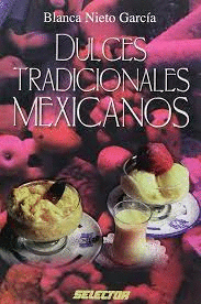 DULCES TRADICIONALES MEXICANOS