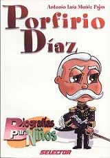 PORFIRIO DIAZ PAR NIOS