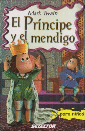 EL PRINCIPE Y EL MENDIGO PARA NIOS