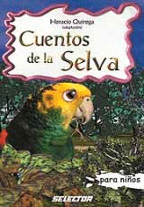 CUENTOS DE LA SELVA PARA NIOS