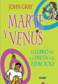 MARTE Y VENUS EL LIBRO DE LA DIETA Y EL EJERCICIO