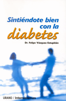 SINTIENDOTE BIEN CON LA DIABETES