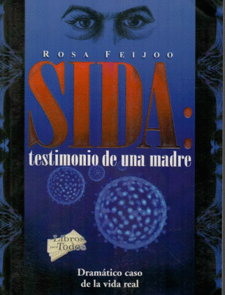 SIDA TESTIMONIO DE UNA MADRE