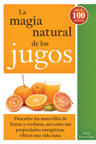 MAGIA NATURAL DE LOS JUGOS