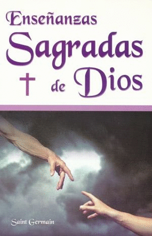 ENSEANZAS SAGRADAS DE DIOS