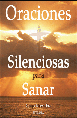 ORACIONES SILENCIOSAS PARA SANAR