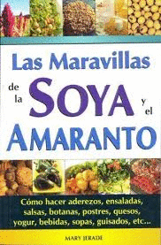 MARAVILLAS DE LA SOYA Y EL AMARANTO LAS