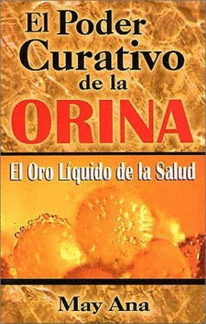 PODER CURATIVO DE LA ORINA