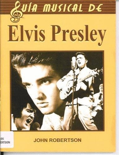 GUIA MUSICAL DE ELVIS PRESLEY