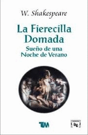 FIERECILLA DOMADA SUEO DE UNA NOCHE DE VERANO