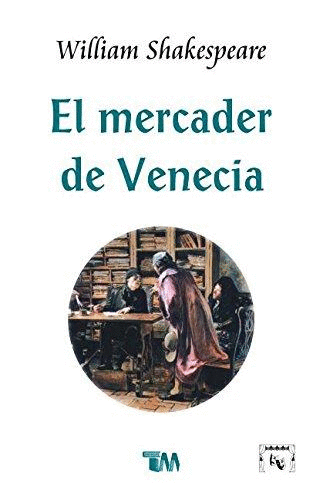 MERCADER DE VENECIA EL