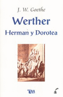 WERTHER - HERMAN Y DOROTEA