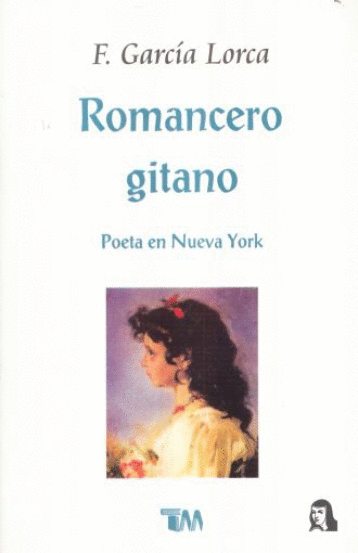 ROMANCERO GITANO - POETA EN NUEVA YORK